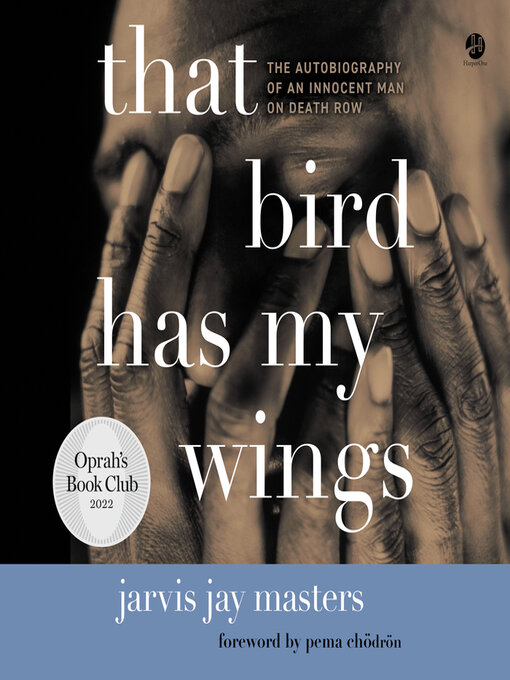 Title details for That Bird Has My Wings by Jarvis Jay Masters - Available